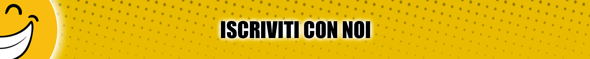 Iscriviti con noi